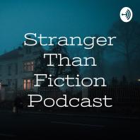 Stranger Than Fiction Podcast