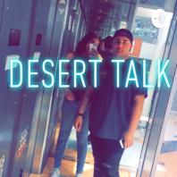 DESERT TALK