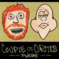 Couple of Critics Podcast