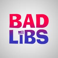 Bad Libs