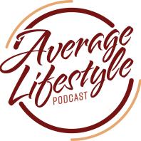 Average Lifestyle Podcast