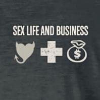 Sex, Life, & Business