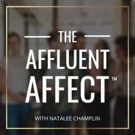 The Affluent Affect