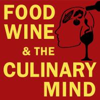 Food, Wine & the Culinary Mind