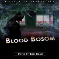 Blood Bosom