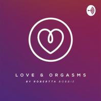 love and orgasms 