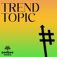Trend Topic