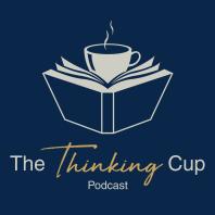The Thinking Cup Podcast