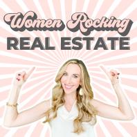 Women Rocking Real Estate Podcast
