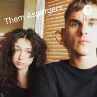 Them Aspergers