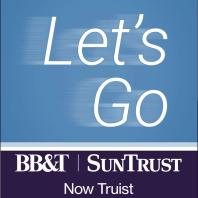 BB&T and SunTrust, Now Truist - Let's Go Podcast