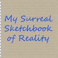 My Surreal Sketchbook of Reality