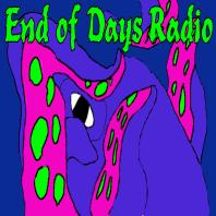 End of Days Radio