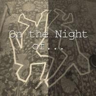 On the Night of