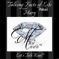 Talking Facts of Life with Mary Podcast