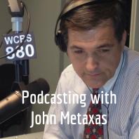 Podcasting with John Metaxas
