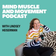 Mind Muscle and Movement Podcast