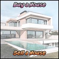 Buy a house - Sell a house