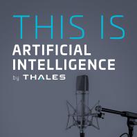 This is Artificial Intelligence by Thales