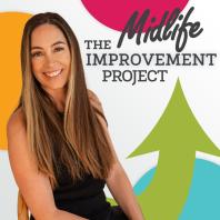 The Midlife Improvement Project - Navigating the challenges and adventures of Midlife on the way to an even better you.