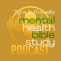 Mental Health Bible Study Podcast