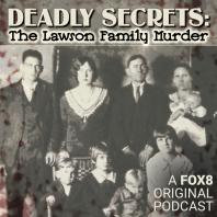 Deadly Secrets: The Lawson Family Murder