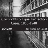 Civil Rights and Equal Protection Cases 1856-1948 by United States Supreme Court