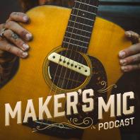 Maker's Mic Podcast