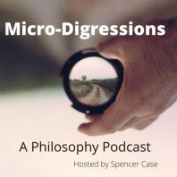 Micro-Digressions: A Philosophy Podcast
