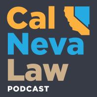 CalNeva Law Podcast