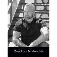 Magick for Modern Life