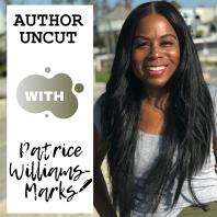 Author Uncut With Patrice Williams Marks