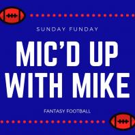 Mic'd Up With Mike