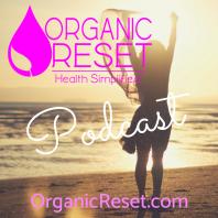 Organic Reset