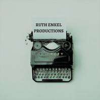 RUTH ENKEL PRODUCTIONS PODCAST