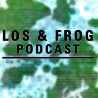 Los and Frog Podcast