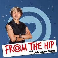 From the Hip with Adrianne Gunn