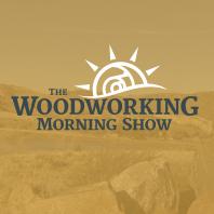 The Woodworking Morning Show (HD Video)