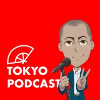 Tokyo Podcast