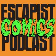 The Escapist Comics Podcast