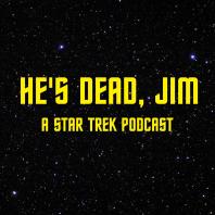 He's Dead, Jim: A Star Trek Podcast