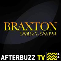 The Braxton Family Values Podcast