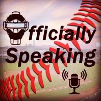 Officially Speaking: An Umpire's Point of View... for Coaches, Players and Fans Too