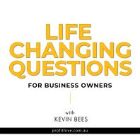 Life Changing Questions For Business Owners