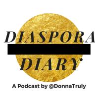 Diaspora Diary