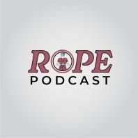 Rope Podcast