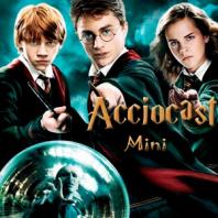 AccioCast:.mini: A short Harry Potter Podcast