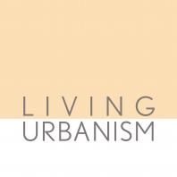 Living Urbanism