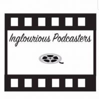 Inglorious Podcasters