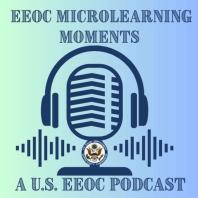 EEOC Micro-Learning Moments